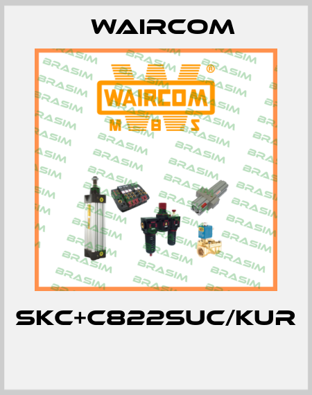 SKC+C822SUC/KUR  Waircom