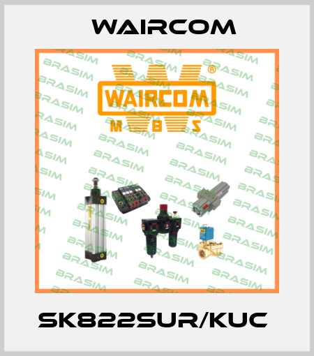 SK822SUR/KUC  Waircom