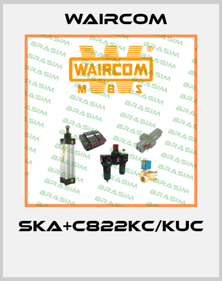 SKA+C822KC/KUC  Waircom