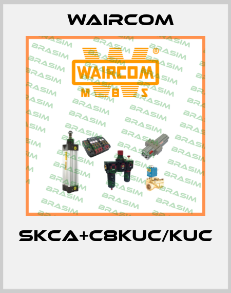 SKCA+C8KUC/KUC  Waircom