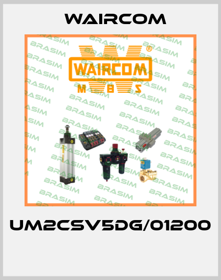 UM2CSV5DG/01200  Waircom