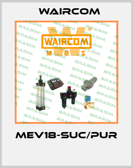 MEV18-SUC/PUR  Waircom