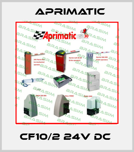 CF10/2 24V DC  Aprimatic