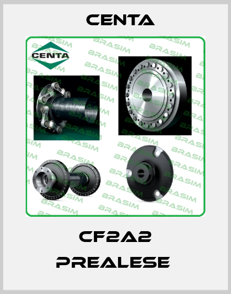 CF2A2 PREALESE  Centa