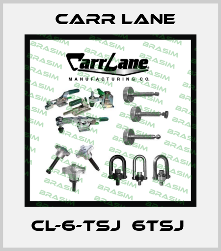 CL-6-TSJ  6TSJ  Carr Lane