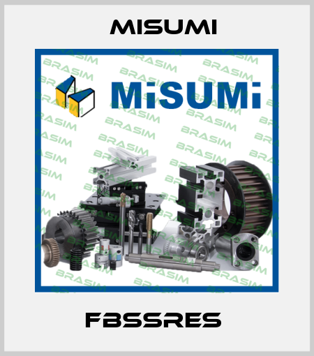 FBSSRES  Misumi