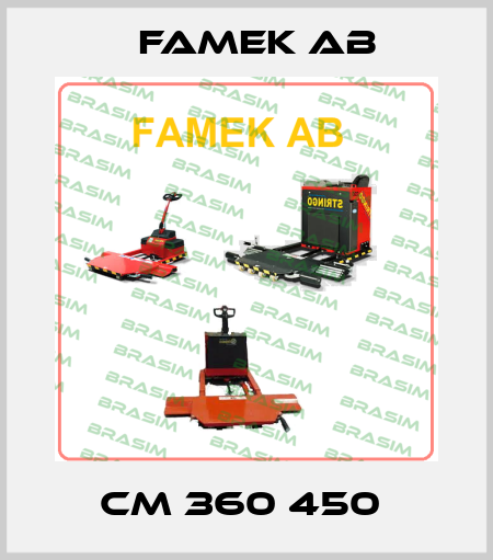 CM 360 450  Famek Ab