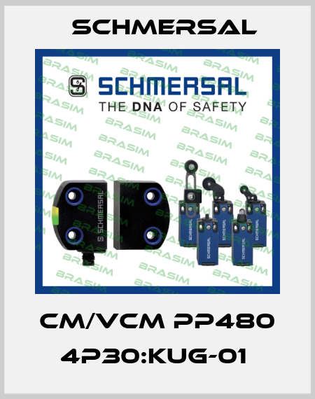 CM/VCM PP480 4P30:KUG-01  Schmersal