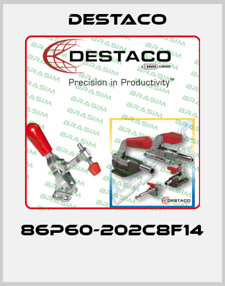 86P60-202C8F14  Destaco