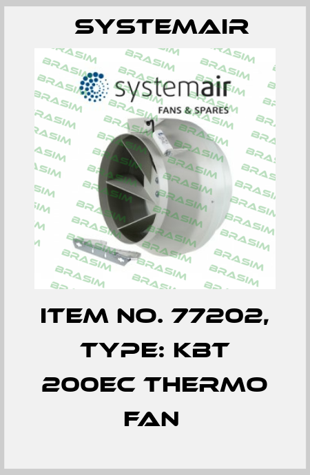 Item No. 77202, Type: KBT 200EC Thermo fan  Systemair