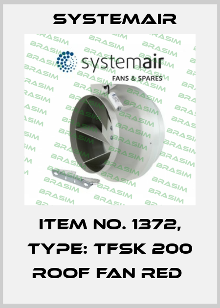 Item No. 1372, Type: TFSK 200 Roof fan Red  Systemair