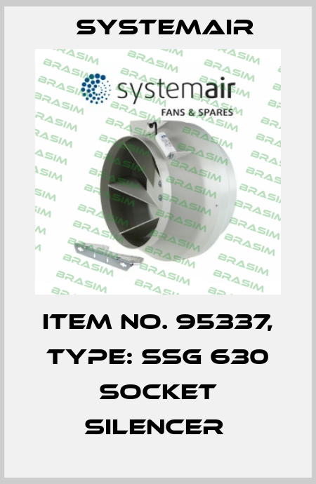 Item No. 95337, Type: SSG 630 socket silencer  Systemair