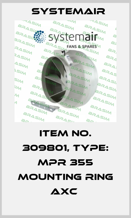 Item No. 309801, Type: MPR 355 mounting ring AXC  Systemair