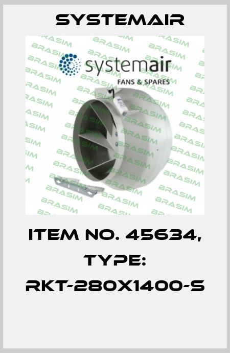 Item No. 45634, Type: RKT-280x1400-S  Systemair
