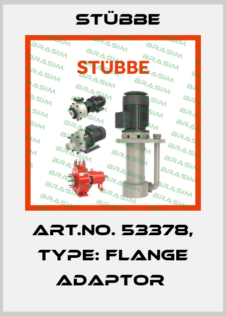 Art.No. 53378, Type: Flange adaptor  Stübbe