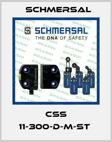 CSS 11-300-D-M-ST  Schmersal