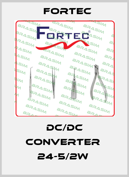 DC/DC CONVERTER  24-5/2W  Fortec