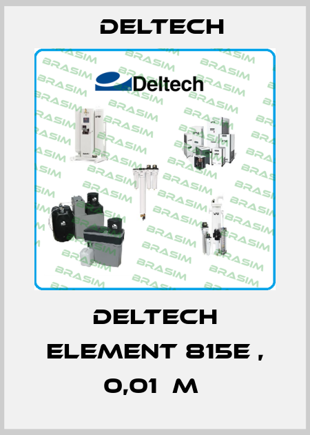 DELTECH ELEMENT 815E , 0,01ΜM  Deltech