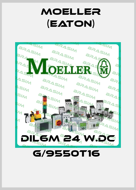 DIL6M 24 W.DC G/9550T16  Moeller (Eaton)