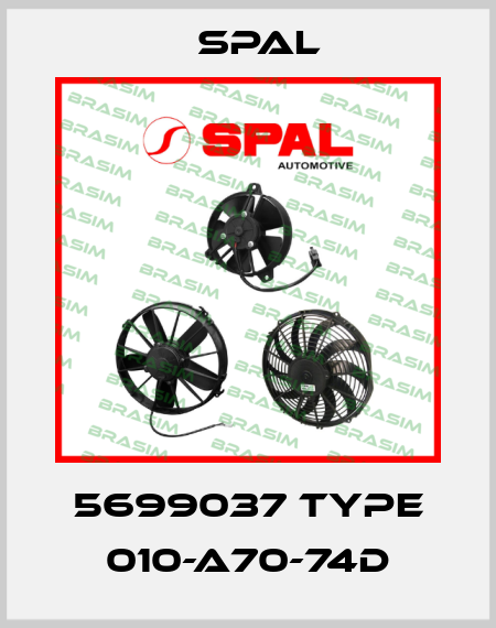 5699037 Type 010-A70-74D SPAL