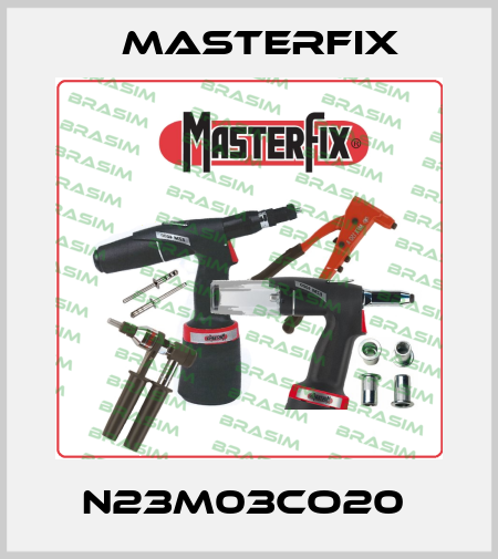 N23M03CO20  Masterfix