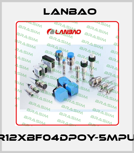 LR12XBF04DPOY-5MPUR LANBAO