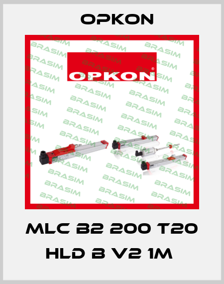 MLC B2 200 T20 HLD B V2 1M  Opkon