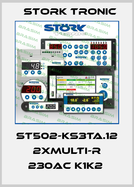 ST502-KS3TA.12 2xMulti-R 230AC K1K2  Stork tronic