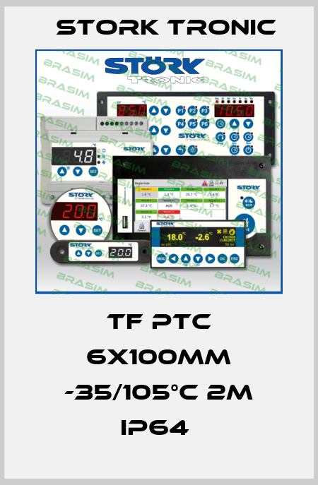 TF PTC 6x100mm -35/105°C 2m IP64  Stork tronic