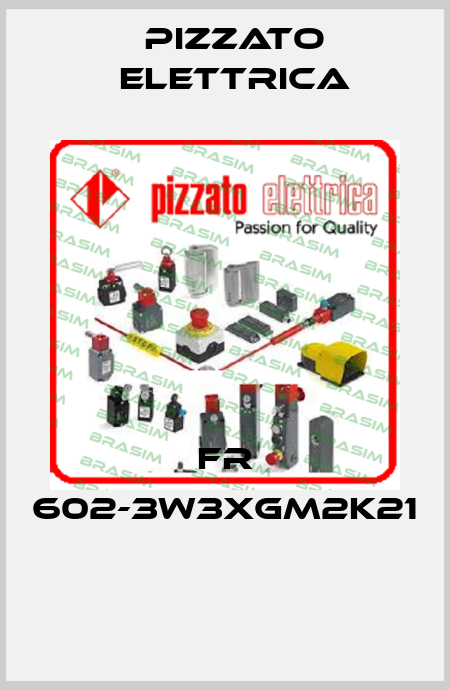 FR 602-3W3XGM2K21  Pizzato Elettrica