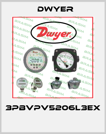 3PBVPV5206L3EX  Dwyer
