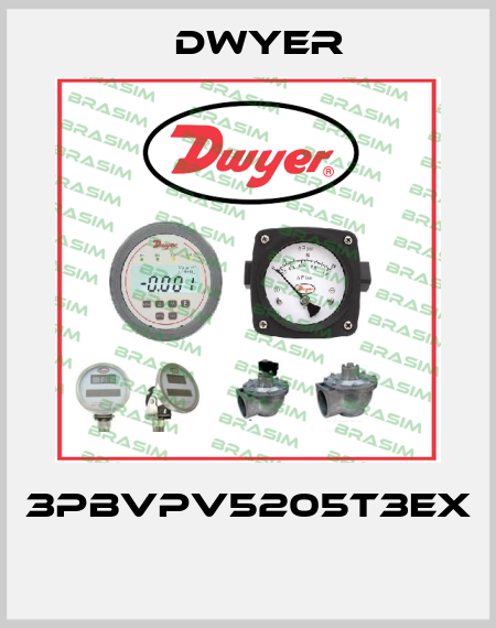 3PBVPV5205T3EX  Dwyer