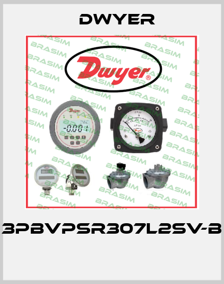 3PBVPSR307L2SV-B  Dwyer