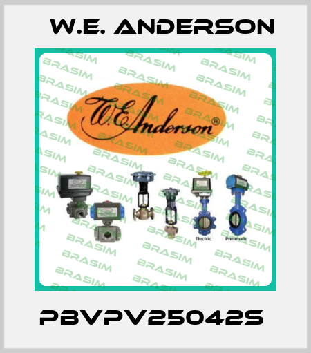 PBVPV25042S  W.E. ANDERSON