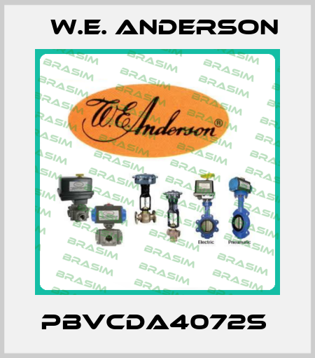 PBVCDA4072S  W.E. ANDERSON