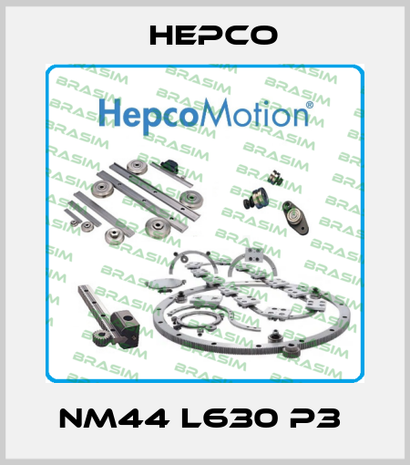NM44 L630 P3  Hepco