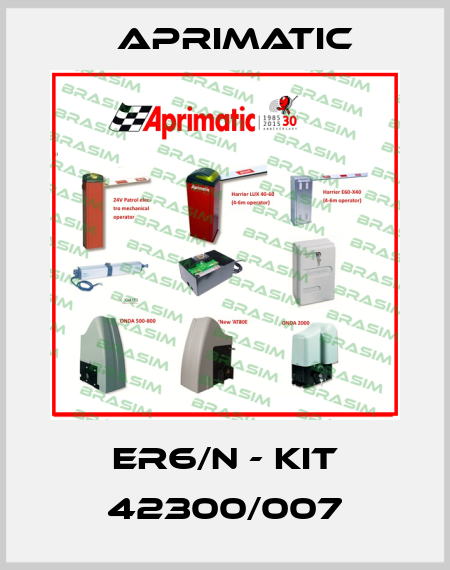 ER6/N - KIT 42300/007 Aprimatic