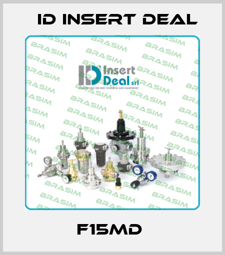 F15MD  ID Insert Deal