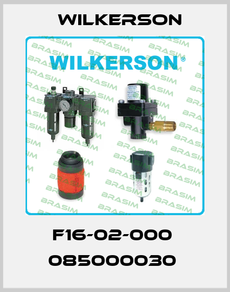 F16-02-000  085000030  Wilkerson