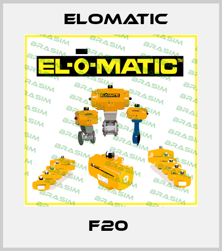 F20  Elomatic