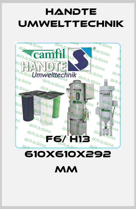 F6/ H13 610x610x292 MM  Handte Umwelttechnik