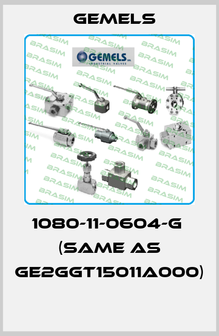 1080-11-0604-G  (same as GE2GGT15011A000)  Gemels