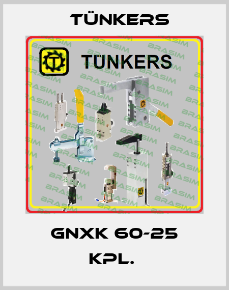 GNXK 60-25 KPL.  Tünkers