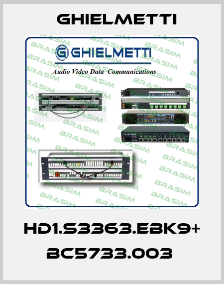 HD1.S3363.EBK9+ BC5733.003  Ghielmetti