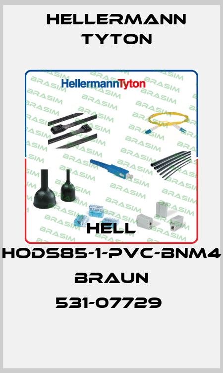 HELL HODS85-1-PVC-BNM4 BRAUN 531-07729  Hellermann Tyton