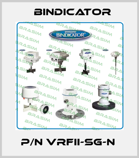 P/N VRFII-SG-N  Bindicator