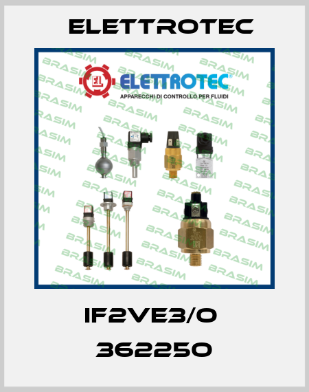 IF2VE3/O  36225O Elettrotec