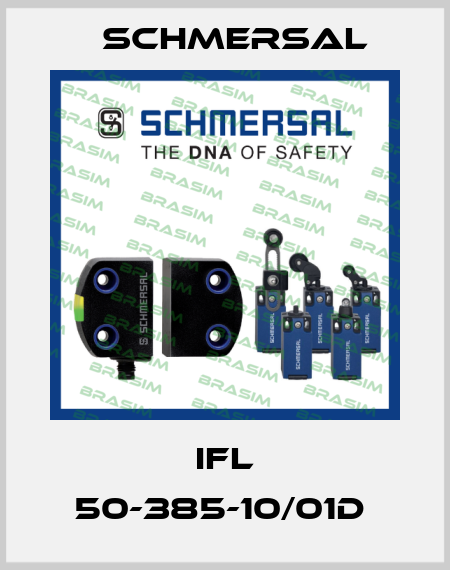 IFL 50-385-10/01D  Schmersal