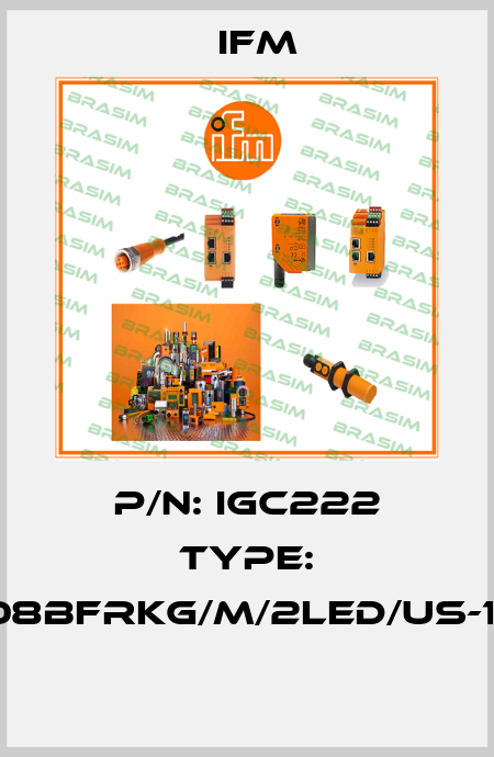 P/N: IGC222 Type: IGK2008BFRKG/M/2LED/US-104-IRF  Ifm