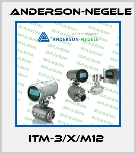 ITM-3/X/M12  Anderson-Negele